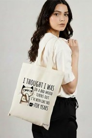 Sacosa de Panza pentru Cumparaturi, Geanta Tote, model I thought I was in a bad mood 38 x 34.5 cm, Alba, BEKZ®
