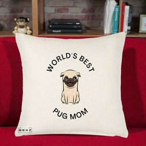 Cadou pentru Iubitorii de Caini - Perna Personalizata World's Best Pug Mom, 40x40 cm, Crem Reliefat, Husa Detasabila, Perna Inclusa, BEKZ®