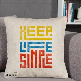 Perna Decorativa Keep Life Simple Colorat, 40x40 cm, Bej Canapea, Husa Detasabila, Perna Inclusa, BEKZ®