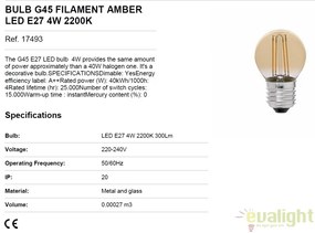 BEC LED E27 dimabil cu filament 4W G45 2200K lumina calda 17493