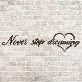 DUBLEZ | Ornament de perete - Never Stop Dreaming