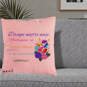 Perna Personalizata Dragii Nostri Nasi Multumim cu Flori Multicolore Colorat, 40x40 cm, Roz, Husa Detasabila, Perna Inclusa, BEKZ®