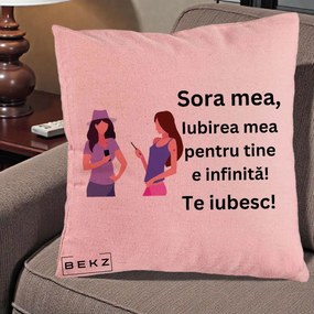Cadou pentru Sora - Perna Personalizata Sora Mea Te Iubesc Doua Fete cu Telefoane, 40x40 cm, Roz, Husa Detasabila, Perna Inclusa, BEKZ®