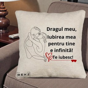 Cadou pentru Iubit - Perna Personalizata Dragul Meu Iubirea Mea pentru Tine e Infinita Te Iubesc, 40x40 cm, Bej Canapea, Husa Detasabila, Perna Inclusa, BEKZ®