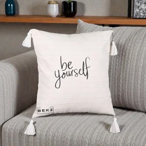 Perna Decorativa Be Yourself Caligrafie Neagra, 40x40 cm, Bej cu Franjuri, Husa Detasabila, Perna Inclusa, BEKZ®