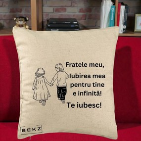 Cadou pentru Frate - Perna Personalizata Fratele Meu Te Iubesc Copii Tinand Maini Varianta 2, 40x40 cm, Bej, Husa Detasabila, Perna Inclusa, BEKZ®