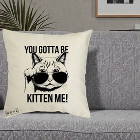 Perna Decorativa You Gotta Be Kitten Me!, 40x40 cm, Ecru, Husa Detasabila, Perna Inclusa, BEKZ®