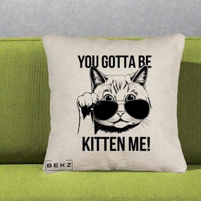 Perna Decorativa You Gotta Be Kitten Me!, 40x40 cm, Bej Canapea, Husa Detasabila, Perna Inclusa, BEKZ®