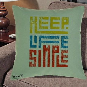 Perna Decorativa Keep Life Simple Colorat, 40x40 cm, Verde, Husa Detasabila, Perna Inclusa, BEKZ®