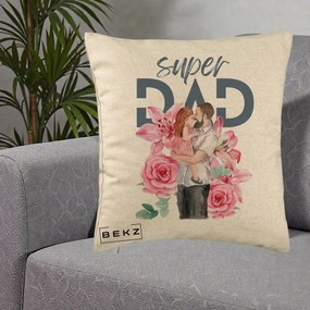 Cadou pentru Tata - Perna Personalizata Super Dad Tata cu Fetita si Flori, 40x40 cm, Bej, Husa Detasabila, Perna Inclusa, BEKZ®