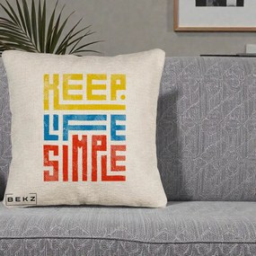 Perna Decorativa Keep Life Simple Colorat, 40x40 cm, Bej Canapea, Husa Detasabila, Perna Inclusa, BEKZ®