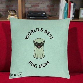 Cadou pentru Iubitorii de Caini - Perna Personalizata World's Best Pug Mom, 40x40 cm, Verde Menta, Husa Detasabila, Perna Inclusa, BEKZ®