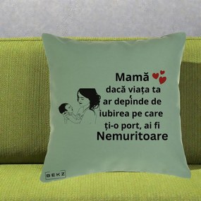 Cadou pentru Mama - Perna Personalizata Mama Nemuritoare Imbratisare Copil, 40x40 cm, Verde, Husa Detasabila, Perna Inclusa, BEKZ®