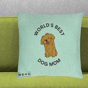 Cadou pentru Iubitorii de Caini - Perna Personalizata World's Best Dog Mom, 40x40 cm, Verde Menta, Husa Detasabila, Perna Inclusa, BEKZ®