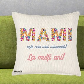 Cadou pentru Mama - Perna Personalizata Mami Esti Cea mai Minunata La Multi Ani cu Litere Florale, 40x40 cm, Crem Reliefat, Husa Detasabila, Perna Inclusa, BEKZ®