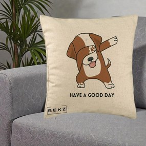 Perna Decorativa Caine Dab Have A Good Day, 40x40 cm, Bej, Husa Detasabila, Perna Inclusa, BEKZ®