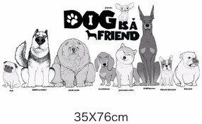 Autocolant de perete "Câinele este prieten” 76x35 cm