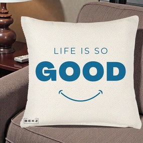 Perna Decorativa Life is So Good Mesaj Pozitiv, 40x40 cm, Crem Reliefat, Husa Detasabila, Perna Inclusa, BEKZ®