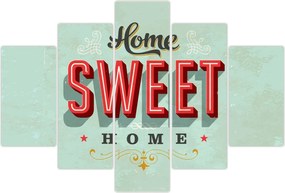 Tablou - Home sweet home (150x105 cm)