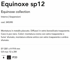Lustra cu 12 surse de lumina EQUINOXE SP12 crom/ faded smoky