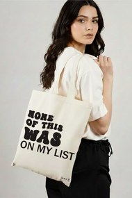 Sacosa de Panza pentru Cumparaturi, Geanta Tote, model None of this was on my list, 38x34.5 cm, Alba, BEKZ®