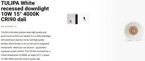 Spot LED incastrabil TULIPA White recessed downlight 10W 15° 4000K CRI90 dali