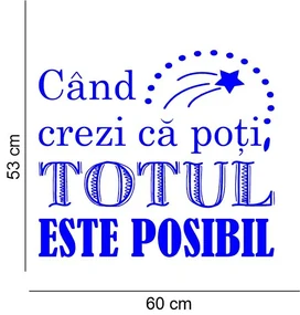 Sticker perete Totul este posibil