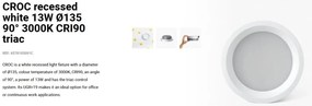 Spot LED incastrabil CROC IP44 recessed white 13W 13,5cm 90 grade 3000K CRI90 triac