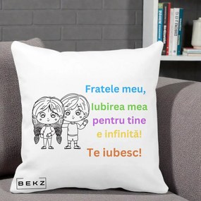 Cadou pentru Frate - Perna Personalizata Fratele Meu Te Iubesc Copii Anime Colorat, 40x40 cm, Alba Mata, Husa Detasabila, Perna Inclusa, BEKZ®