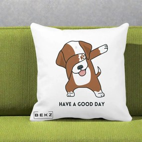 Perna Decorativa Caine Dab Have A Good Day, 40x40 cm, Alba Mata, Husa Detasabila, Perna Inclusa, BEKZ®