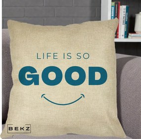 Perna Decorativa Life is So Good Mesaj Pozitiv, 40x40 cm, Crem, Husa Detasabila, Perna Inclusa, BEKZ®