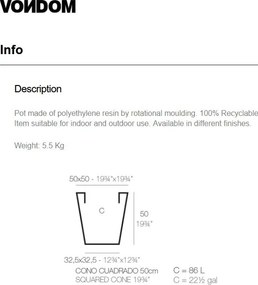 Ghiveci plante, flori design decorativ modern pentru amenajari interioare si exterioare, SQUARE CONE POT 41150R Vondom