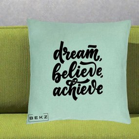 Perna Decorativa Dream Believe Achieve, 40x40 cm, Verde Menta, Husa Detasabila, Perna Inclusa, BEKZ®