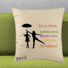 Cadou pentru Sora - Perna Personalizata Sora Mea Te Iubesc Siluete Colorate Umbrela, 40x40 cm, Bej, Husa Detasabila, Perna Inclusa, BEKZ®
