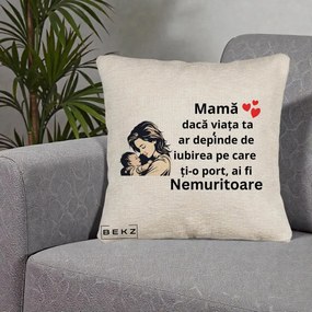 Cadou pentru Mama - Perna Personalizata Mama Nemuritoare Aproape de Bebe, 40x40 cm, Bej Canapea, Husa Detasabila, Perna Inclusa, BEKZ®