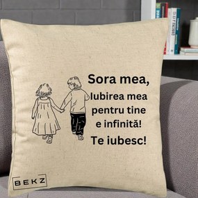 Cadou pentru Sora - Perna Personalizata Sora Mea Te Iubesc Copii Tinand Maini din Spate, 40x40 cm, Bej, Husa Detasabila, Perna Inclusa, BEKZ®