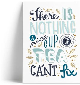 Poster cu motive A Nice Cup of Tea Printintin, format A4