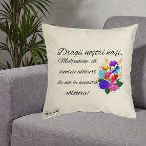 Cadou pentru Nasi - Perna Personalizata Dragii Nostri Nasi Multumim cu Flori Multicolore, 40x40 cm, Ecru, Husa Detasabila, Perna Inclusa, BEKZ®