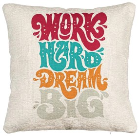 Perna Decorativa Canapea, Model Work Hard Dream Big, 40x40 cm, Cu fermoar