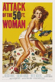 Reproducere Attack of the 50ft Woman (Vintage Cinema / Retro Movie Theatre Poster / Horror & Sci-Fi), (26.7 x 40 cm)