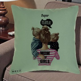 Cadou pentru Mama - Perna Personalizata Super Mama Mom of Girls, 40x40 cm, Verde, Husa Detasabila, Perna Inclusa, BEKZ®