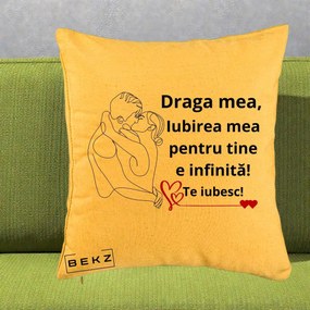 Cadou pentru Iubita - Perna Personalizata Draga Mea Iubirea Mea pentru Tine e Infinita Te Iubesc, 40x40 cm, Galben, Husa Detasabila, Perna Inclusa, BEKZ®