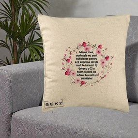 Cadou pentru Mama - Perna Personalizata Mama Mea Mesaj Floral, 40x40 cm, Bej, Husa Detasabila, Perna Inclusa, BEKZ®