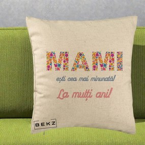 Cadou pentru Mama - Perna Personalizata Mami Esti Cea mai Minunata La Multi Ani cu Litere Florale, 40x40 cm, Bej, Husa Detasabila, Perna Inclusa, BEKZ®