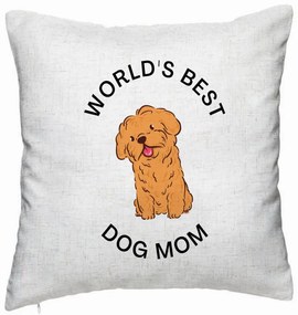 Perna Decorativa, Model World&apos;s Best Dog Mom, 40x40 cm, Alb Murdar, Husa Detasabila, Burduf