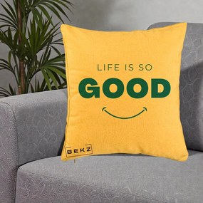 Perna Decorativa Life is So Good Mesaj Pozitiv, 40x40 cm, Galben, Husa Detasabila, Perna Inclusa, BEKZ®