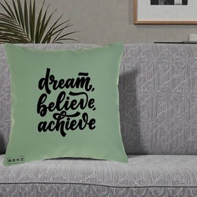 Perna Decorativa Dream Believe Achieve, 40x40 cm, Verde, Husa Detasabila, Perna Inclusa, BEKZ®