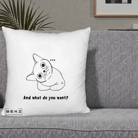 Perna Decorativa And What Do You Want Cat, 40x40 cm, Alb Pufos, Husa Detasabila, Perna Inclusa, BEKZ®