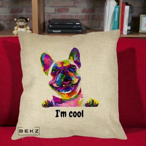 Perna Personalizata Bulldog Francez I'm Cool, 40x40 cm, Crem, Husa Detasabila, Perna Inclusa, BEKZ®