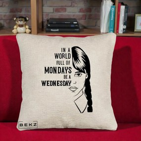 Perna Personalizata Wednesday Be a Wednesday, 40x40 cm, Bej Canapea, Husa Detasabila, Perna Inclusa, BEKZ®